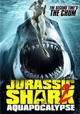 ����� ������� ������� 2: �������������� / Jurassic Shark 2: Aquapocalypse (Sharkula) / 2021