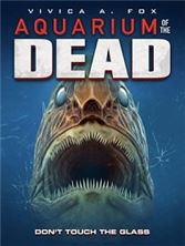 �������� ��������� / Aquarium of the Dead / 2021