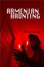 ��������� ����� / Armenian Haunting / 2018
