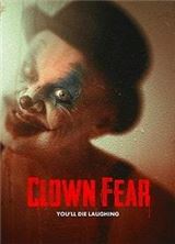������ ������� / Clown Fear / 2020