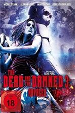 ������� � ��������� 3: ���������� / The Dead and the Damned 3: Ravaged / 2018