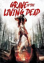 ������ ����� ��������� / Tales from the Grave: The Movie (Grave of the Living Dead) / 2020