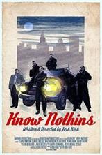 ������ �� ������� / Know Nothins / 2018