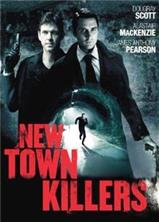 ����� ������� ������ / New Town Killers / 2008