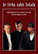 ����� ����� ������ / Je treba zabit Sekala / 1998