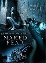 ���������� ����� / Naked Fear / 2007