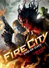 �������� �����: ��������� ��� / Fire City: End of Days / 2015
