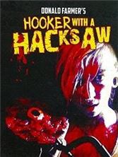 ����� � ����� / Hooker with a Hacksaw / 2017
