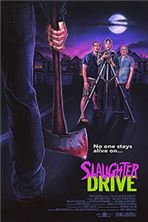 ������� ������ / Slaughter Drive / 2017