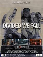 ������ �� ���� / Divided We Fall (Prey Before You Eat) / 2021