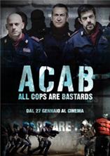 ��� ���� - ������� / A.C.A.B.: All Cops Are Bastards / 2012