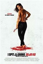 � ���� �� ���� ������: ���� �� / I Spit on Your Grave: Deja Vu / 2019