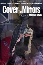 ���������� ������� / Cover the Mirrors / 2020
