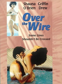 ������ �� �������� / Over the Wire / 1996