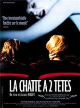 ����� � ����� �������� / La Chatte a deux tetes / 2002