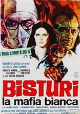 ����� � ����� ������� / Bisturi, la mafia bianca / 1973