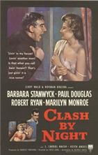 ������ � ���� / Clash by Night / 1952