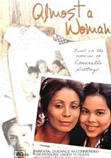 ����� ������� (������� � ������� ������) / Almost a Woman / 2002