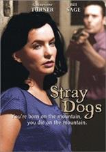 �������� ��� / Stray Dogs / 2002 / �� (��������)