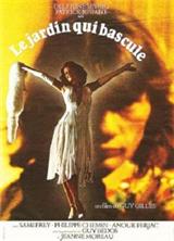 ���������� ��� / Le jardin qui bascule / 1975