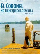 ���������� ����� �� ����� / El coronel no tiene quien le escriba / 1999 / �� (��������)
