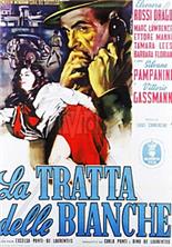 ����� ����� ����� (�������� ������ ��������) / La tratta delle bianche / 1952