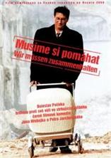 �� ������ �������� ���� ����� / Musime si pomahat / 2000