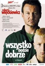 �� ����� ������ / Wszystko bedzie dobrze (All Will Be Well) / 2007