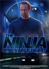 ������: ��� � ������������� / Ninja Immovable Heart / 2014