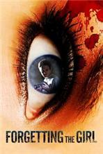 ������� ��� ������� / Forgetting the Girl / 2012