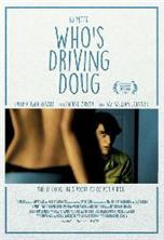 ��������� �������� / Who's Driving Doug / 2016