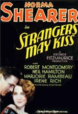 ���������� ����� ������������ / Strangers May Kiss / 1931 / �� (�������)