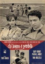 �� ������� ���� / Chi lavora e perduto / 1963