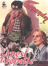 �������� ������ / Ernest le rebelle / 1938
