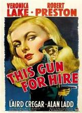 ������ ��� ����� / This Gun for Hire / 1942