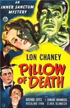 ������� ������ / Pillow of Death / 1945
