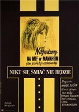 ����� �� ����� �������� / Nikdo se nebude smat / 1965