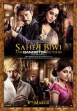 ����������� 2: ��������, ��� ���� �... ��� �������� ������������ / Saheb Biwi Aur Gangster Returns / 2013