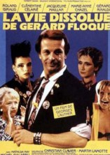 ��������� ����� ������ ����� / La vie dissolue de Gerard Floque / 1987