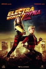 ������������ / Electra Woman and Dyna Girl / 2016