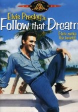 ������ �� ������ / Follow That Dream  / 1962
