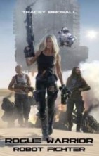 ����-�����: �����-���� / Rogue Warrior: Robot Fighter / 2016