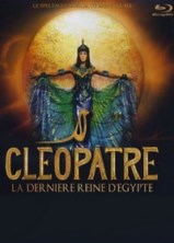 ���������, ��������� �������� ������ / Cleopatre, la derniere reine dEgypte / 2009