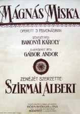 ������� ������ - ������ ����� (����� �������� � ���������) / Albert Szirmai - Magnas Miska (A Budapesti Operettsznhz) / 2003