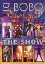 DJ Bobo - Vampires Alive - The Show