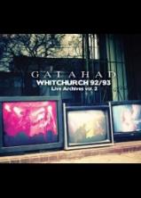 Galahad - Whitchurch 92/93 - Live Archives vol. 2