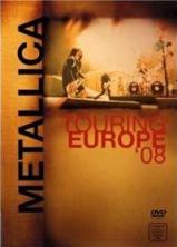 Metallica - Touring Europe '08