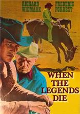 ����� ������� ������� / When the Legends Die / 1972 / �� (��������)