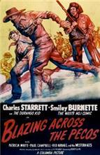 ������ ��� ������� / Blazing Across the Pecos / 1948