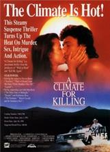 ������ ��� �������� / A Climate for Killing / 1991 / �� (��������)